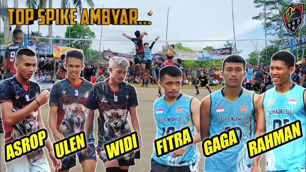 Top Spike FullPower Bintang Tarkam - Asrop, Ulen pasundan, Widi, Rahman, gaga, Fitra, TARKAM TERBARU