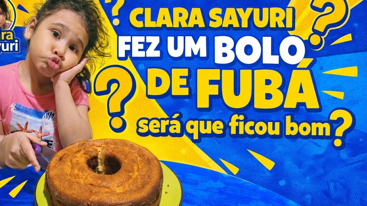 Clara Sayuri fez .bolo maravilhoso de Fubá mais será que ficou bom? #clarasayuri #humor #memes ♥️🎂👧🏻