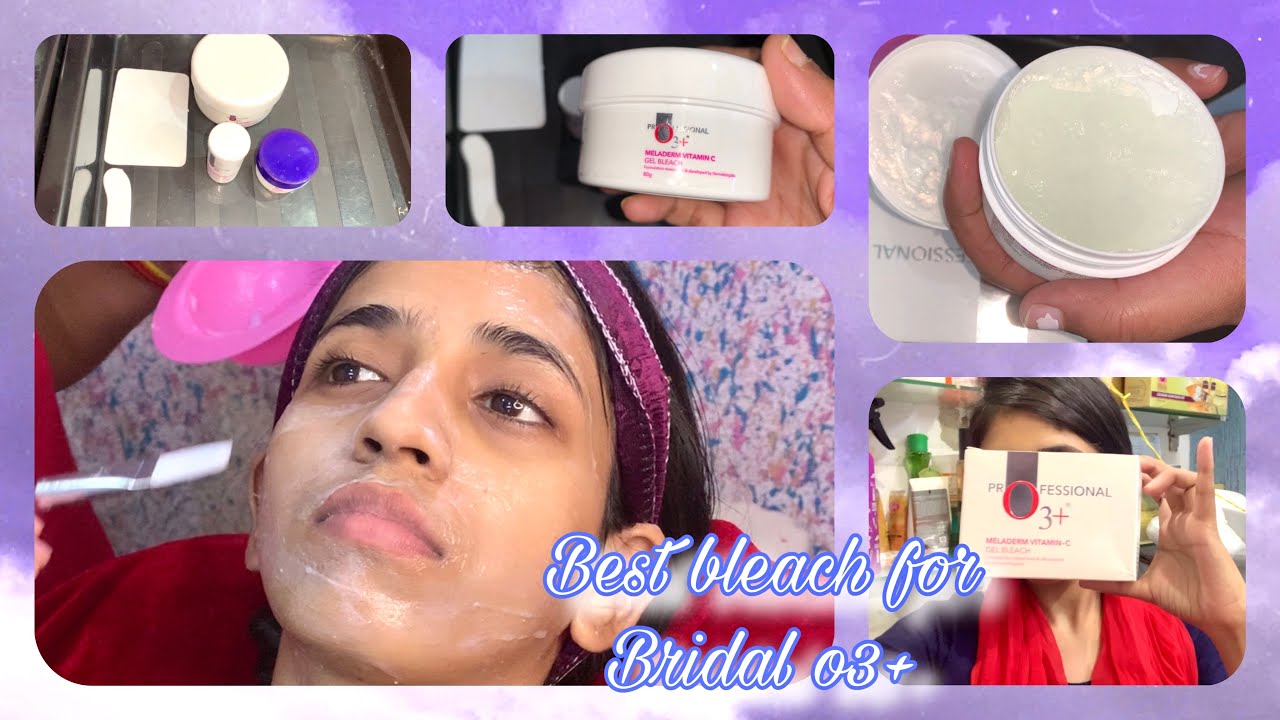 Best bleach for bridal o3+ || professional bleach o3+