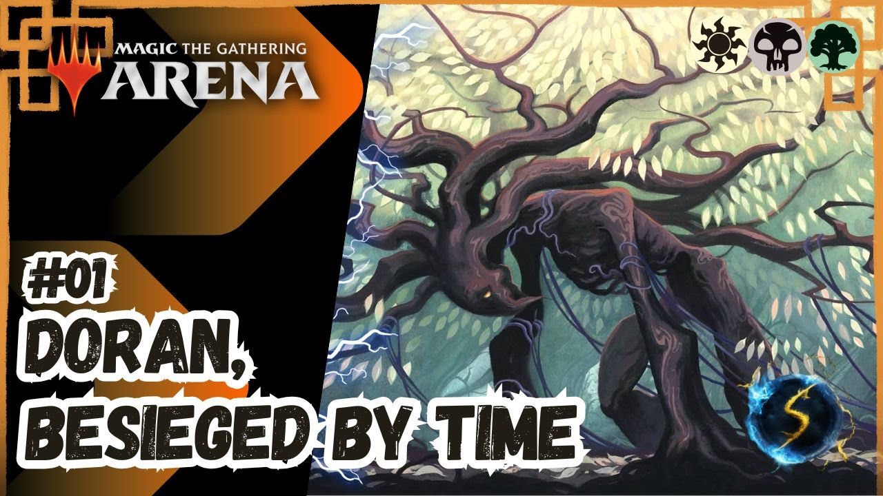 It's Showtime: Doran, Besieged by Time ☀️💀🌲#01 - MTG Arena - Brawl.