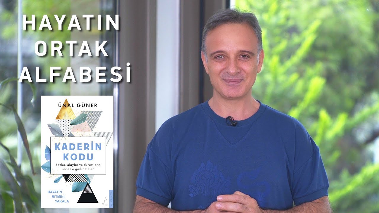 KADERİN KODU (Hayatın Ortak Alfabesi) | &Uuml;nal G&uuml;ner