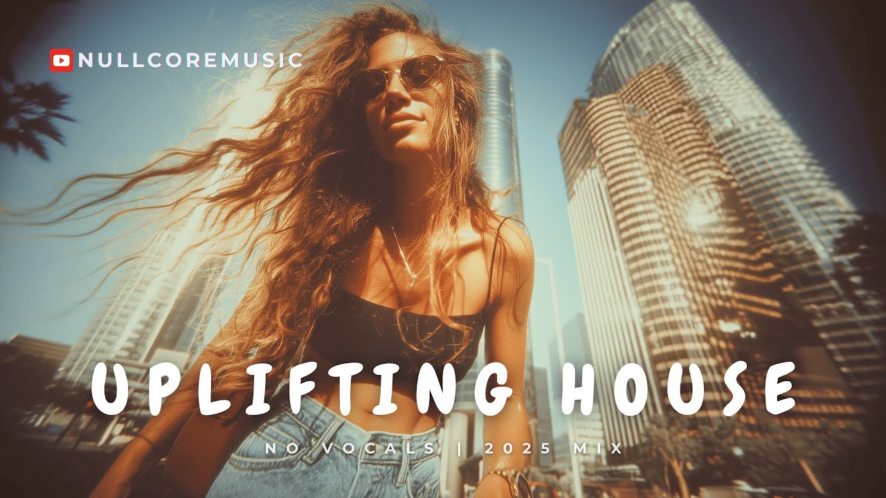 Uplifting House Grooves to BOOST Your Day