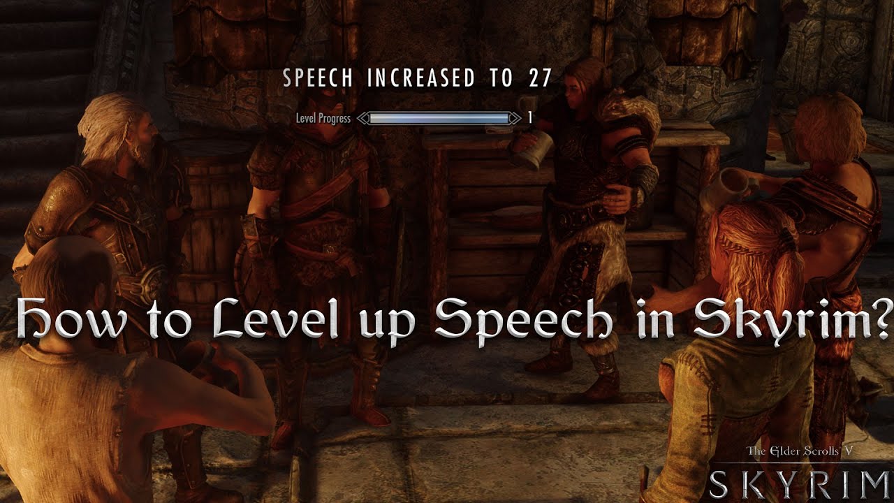 How to Level Up Speech Skills in Skyrim?