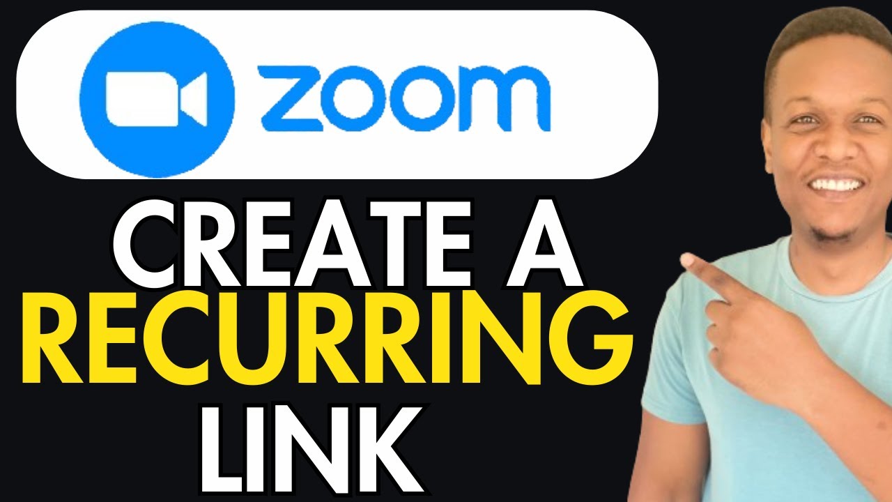 How To Create A Zoom Link For Recurring Meetings