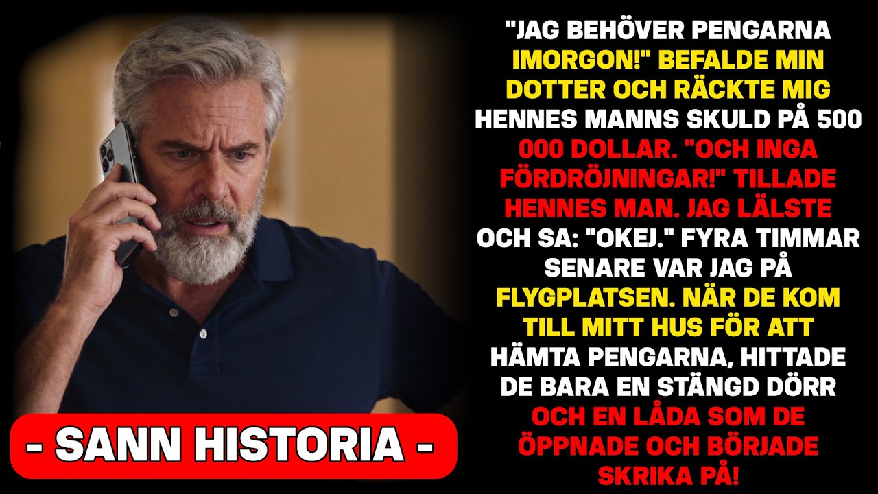 Min dotter krävde att jag skulle betala hennes mans skuld. Så jag försvann utan varning..