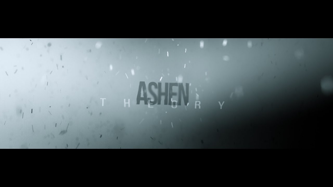 Ashen Theory - NHD