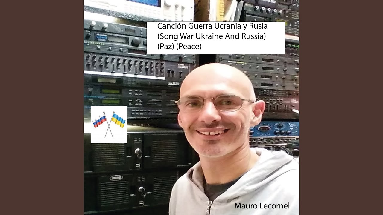 Canción Guerra Ucrania y Rusia (Paz)