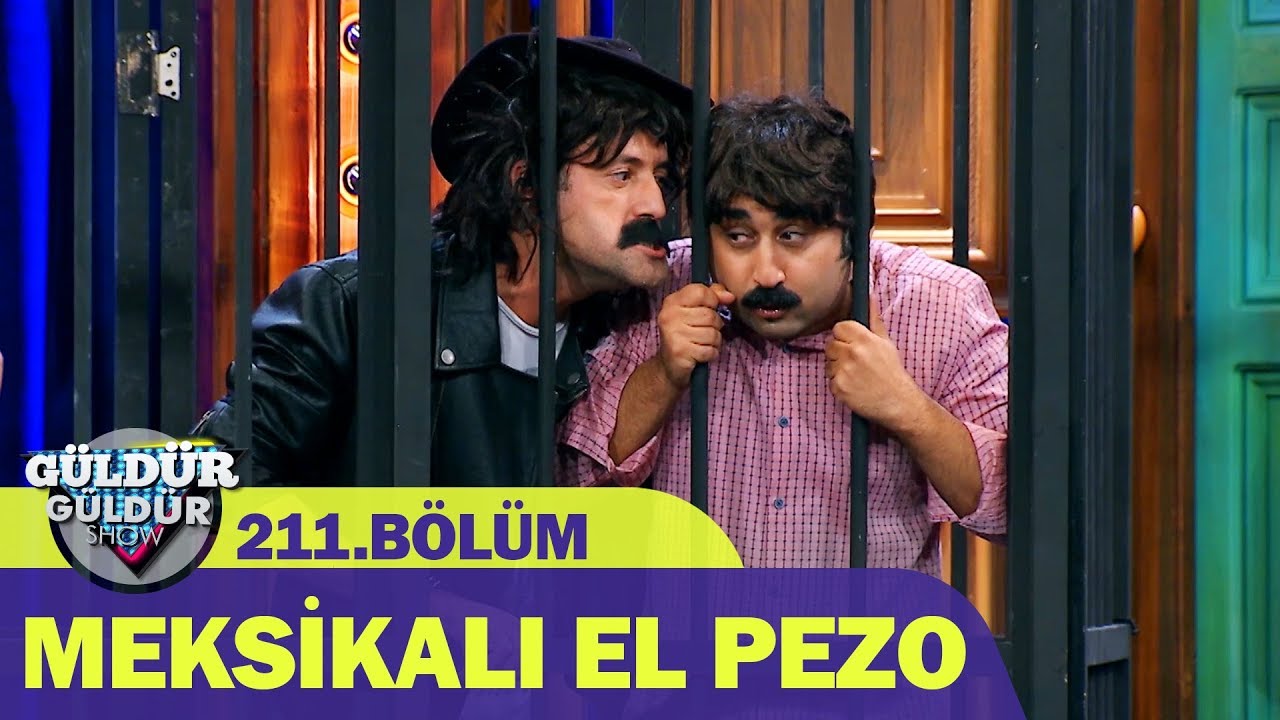 Güldür Güldür Show 211.Bölüm - Meksikalı El Pezo