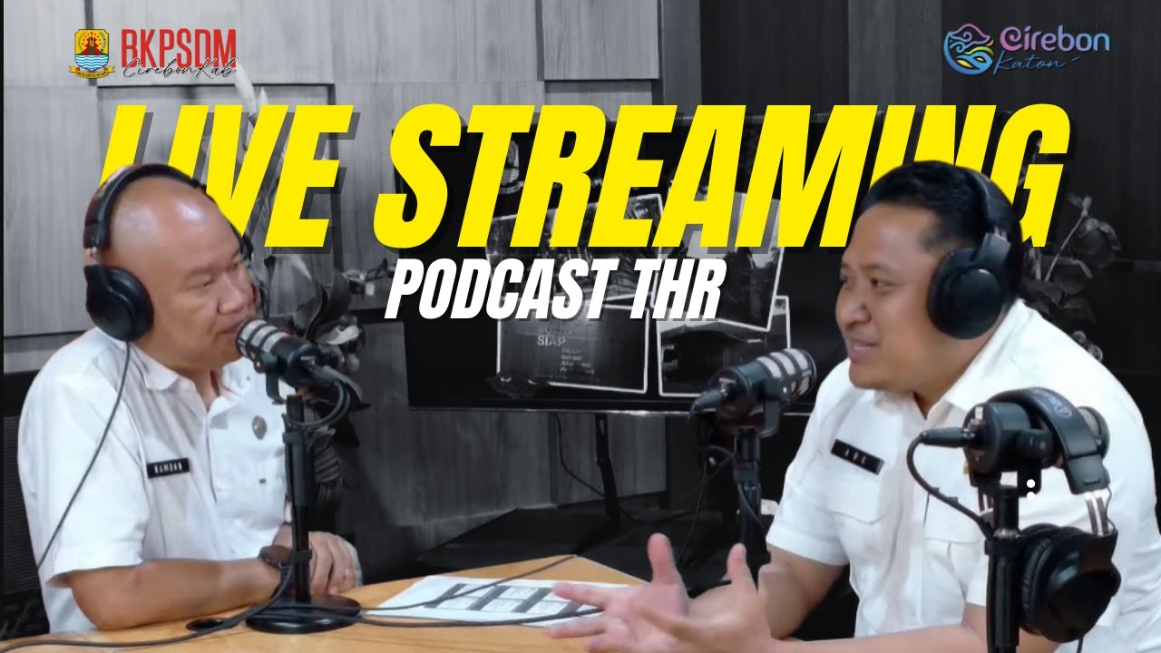 Live Stream Podcast Tengah Hari Rabu BKPSDM KABUPATEN CIREBON