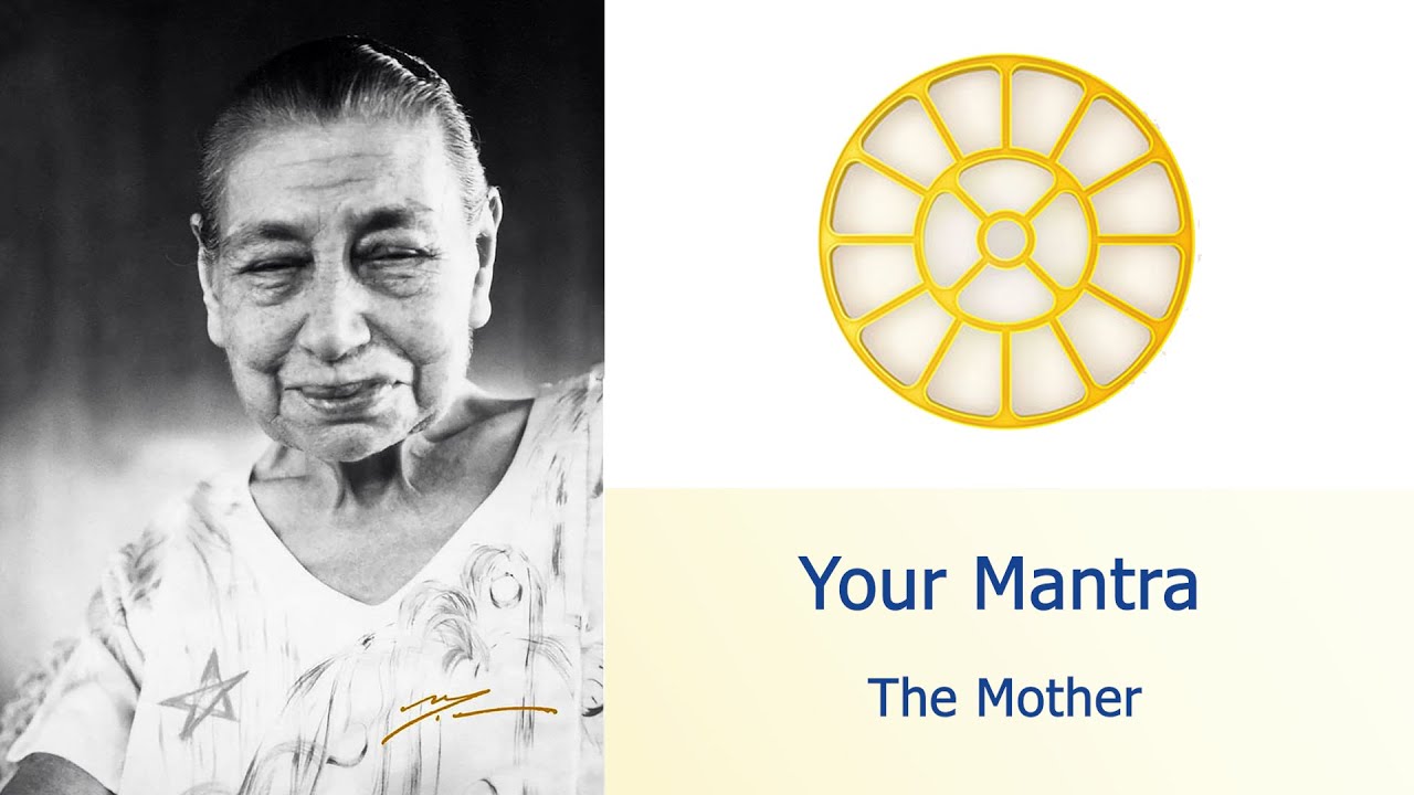 Your Mantra -The Mother