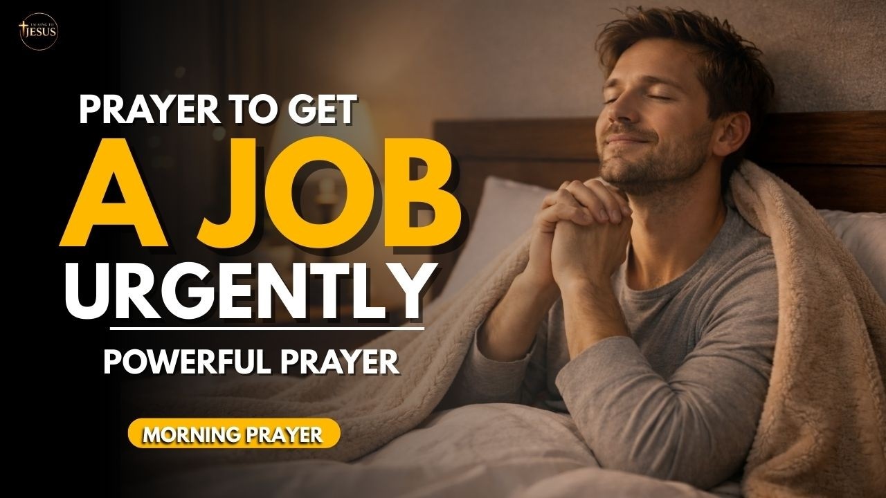 Powerful Prayer to Get a Job | Prayer for Open Doors and Opportunities