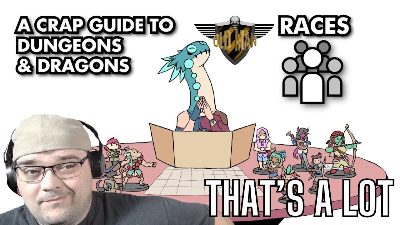 A Crap Guide to D&D [5th Edition] - Races by Jocat - Reaction