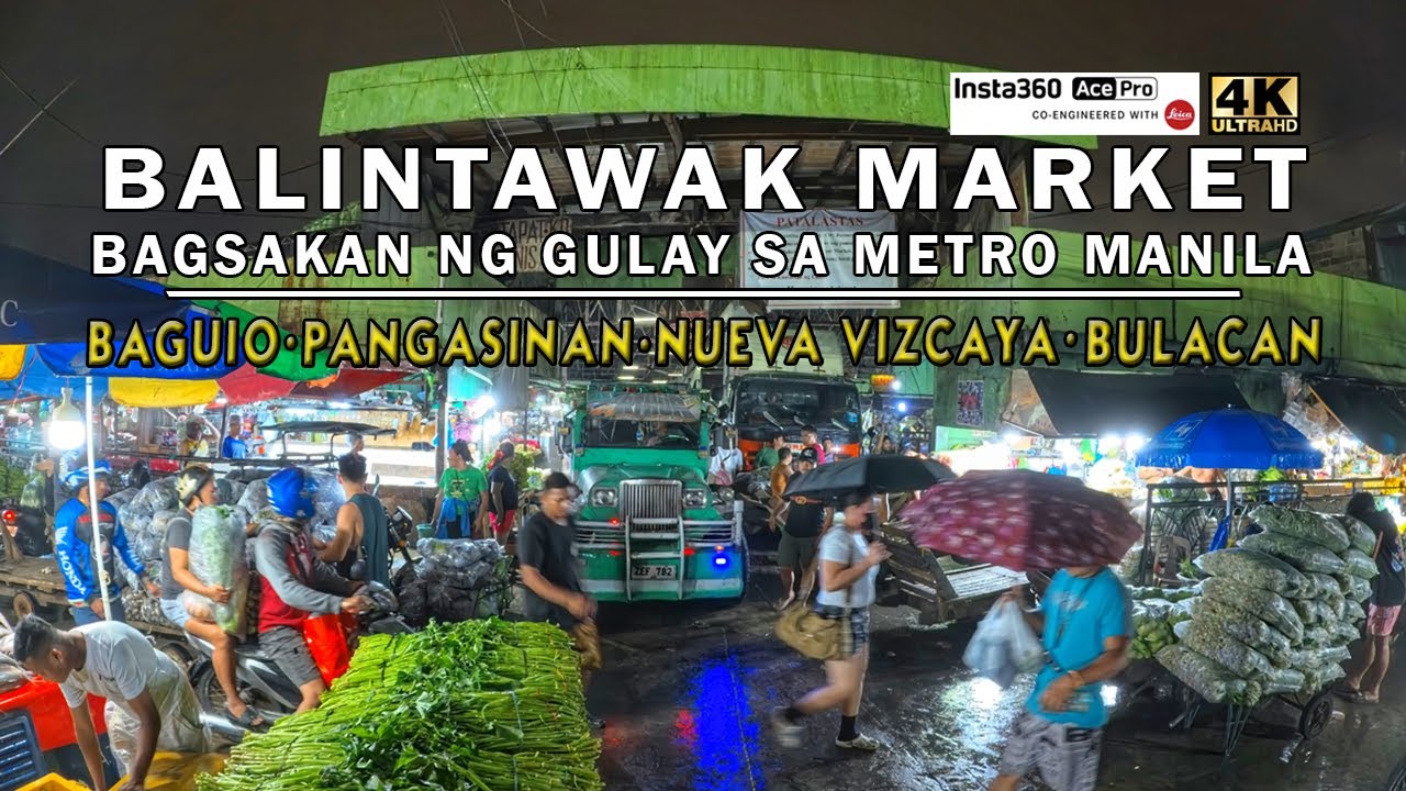 MALAKING PALENGKE SA BALINTAWAK Q.C, BAGSAKAN NG MGA SARIWANG GULAY