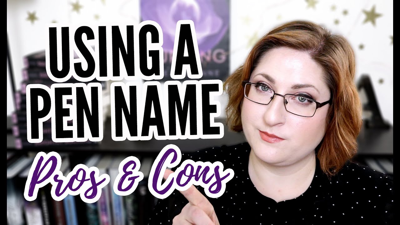 Pros & Cons of Writing Under A Pen Name