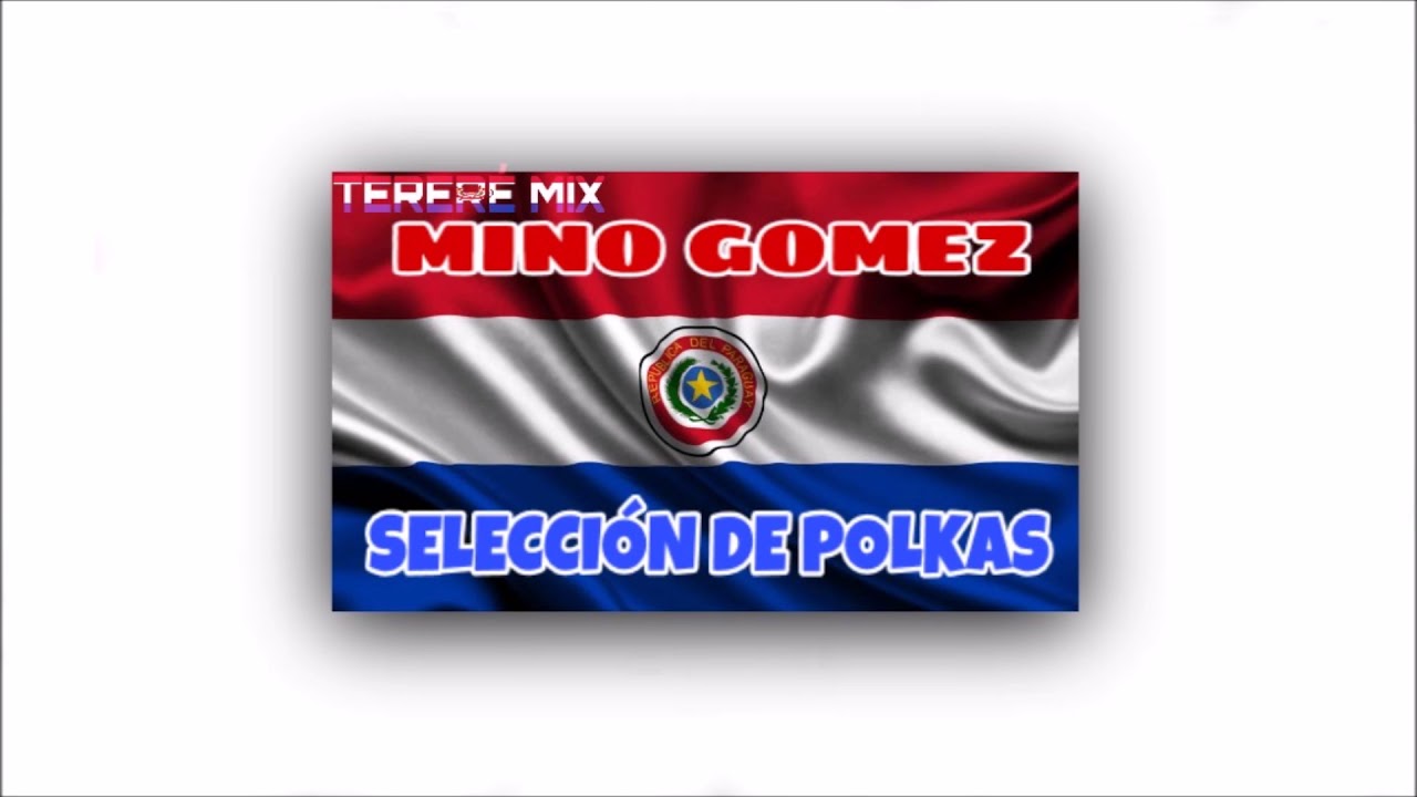 MINO GOMEZ SELECCIÓN DE POLKAS