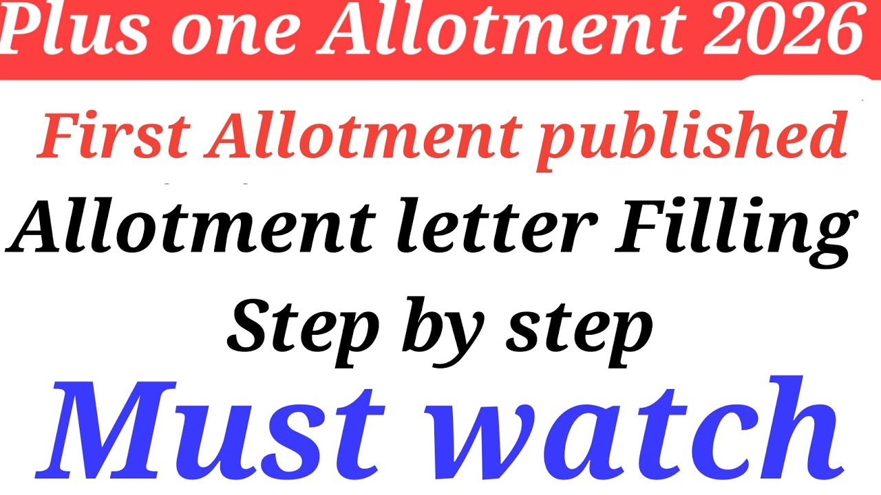 Plus one Allotment 2026 First Allotment Allotment letter Filling step by step 