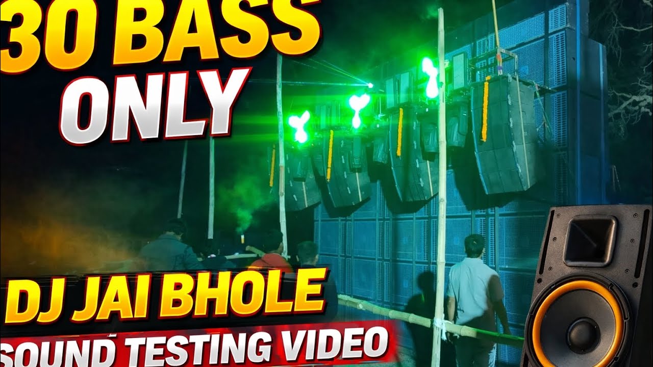 🔥🔥DJ jai bhole subansai sound testing video🔥🔥