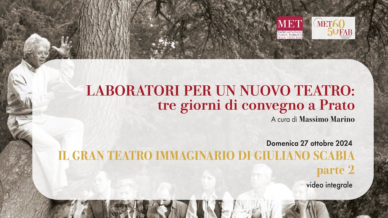 Il gran teatro immaginario di Giuliano Scabia-Ripresa completa-Seconda parte