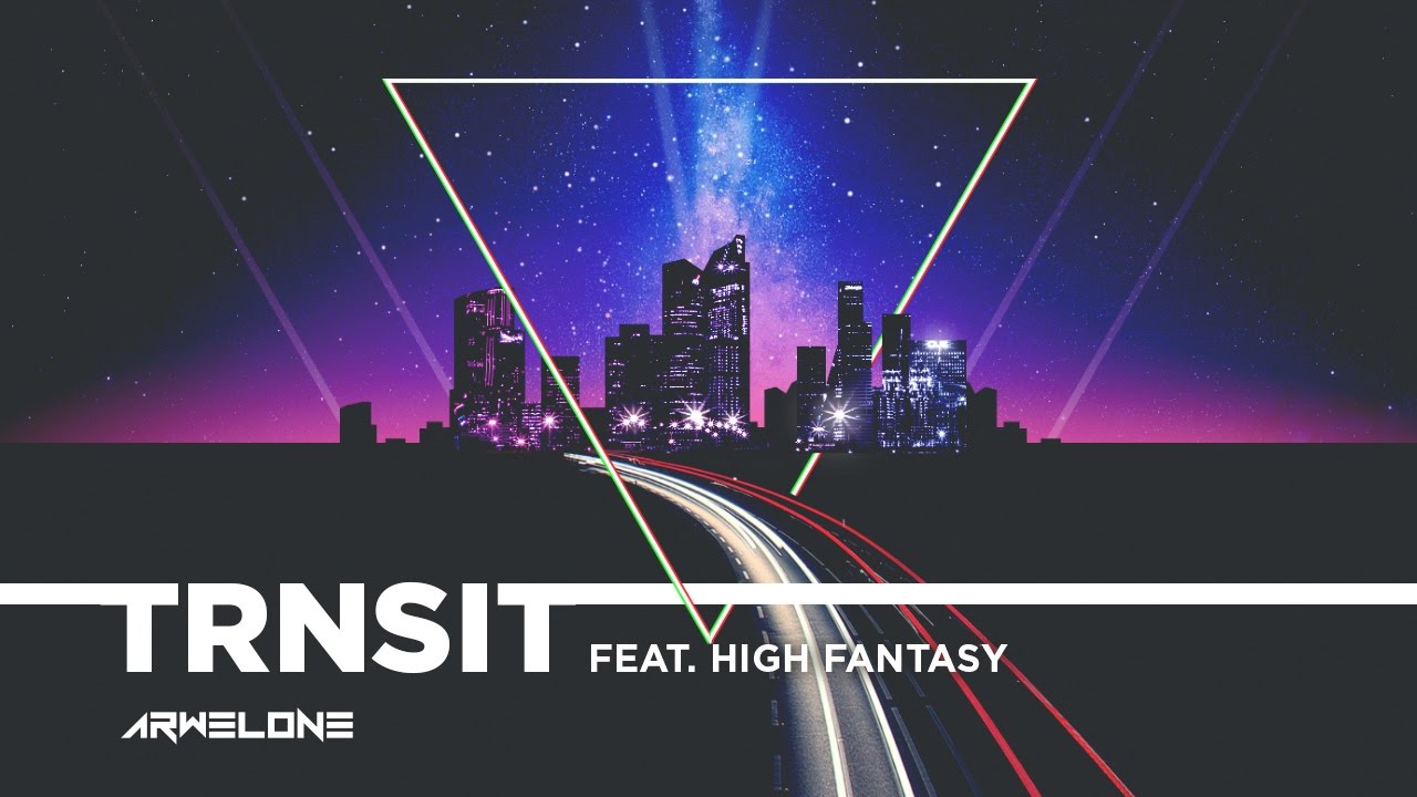 Arwelone - TRNSIT (Feat. High Fantasy)