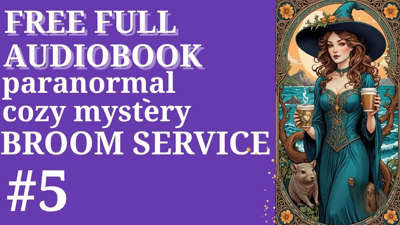 FREE FULL AUDIOBOOK.Book 5 of the Paranormal cozy mystery series, Sea Witch Cozy Mysteries.
