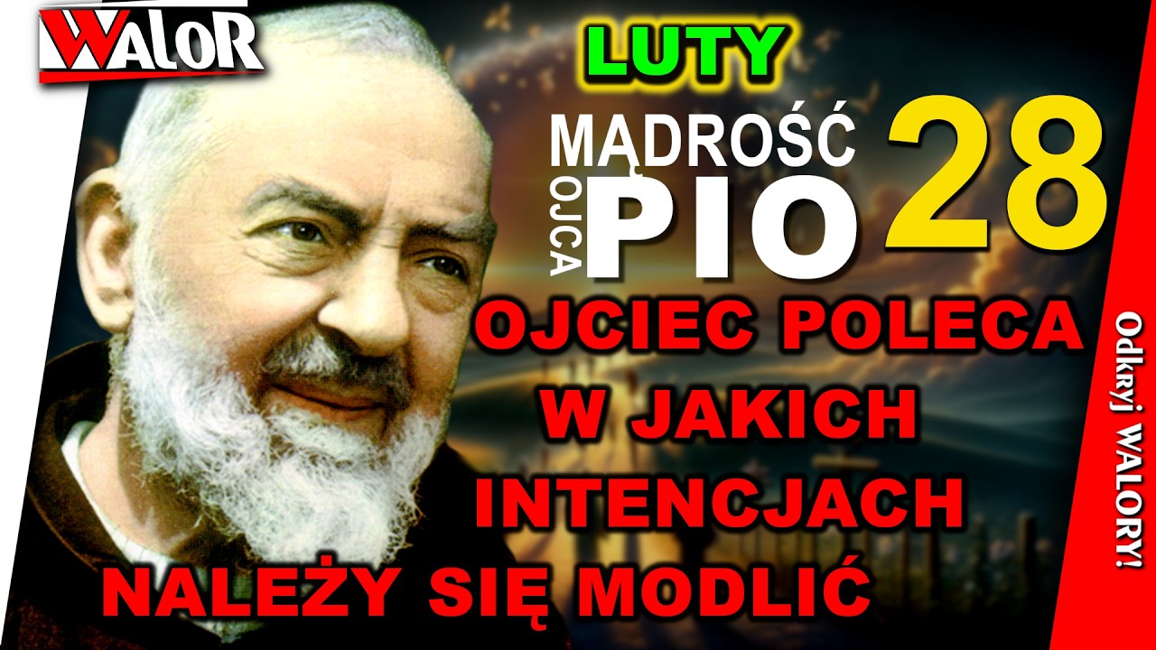 Ojciec poleca, w jakich intencjach należy się modlić! - Mądrość Ojca Pio