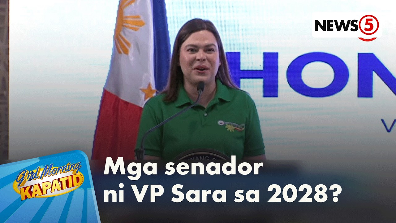4 politiko, lumapit daw kay VP Sara para sa kanyang 2028 senatorial slate | Gud Morning Kapatid