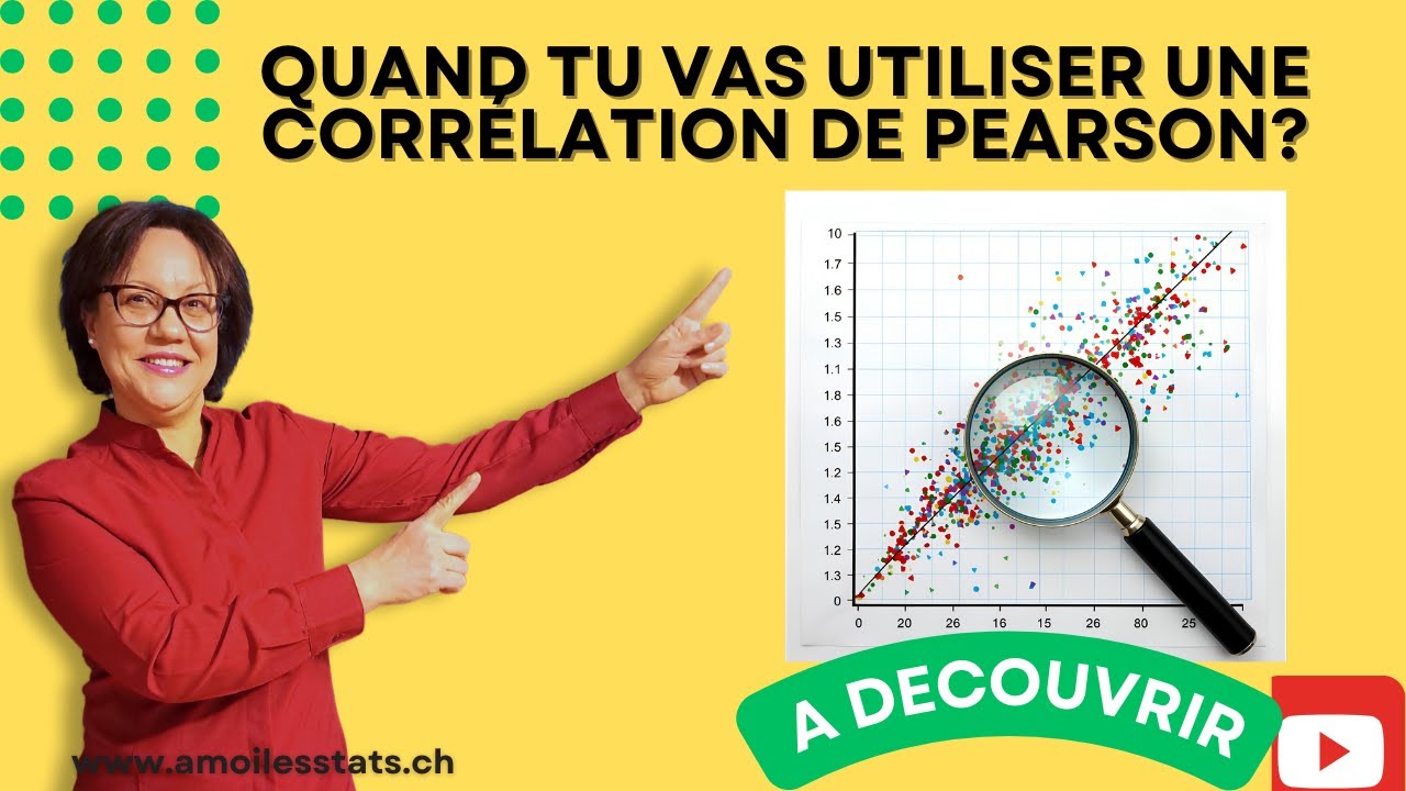 Quand tu vas utiliser une corrélation de Pearson?