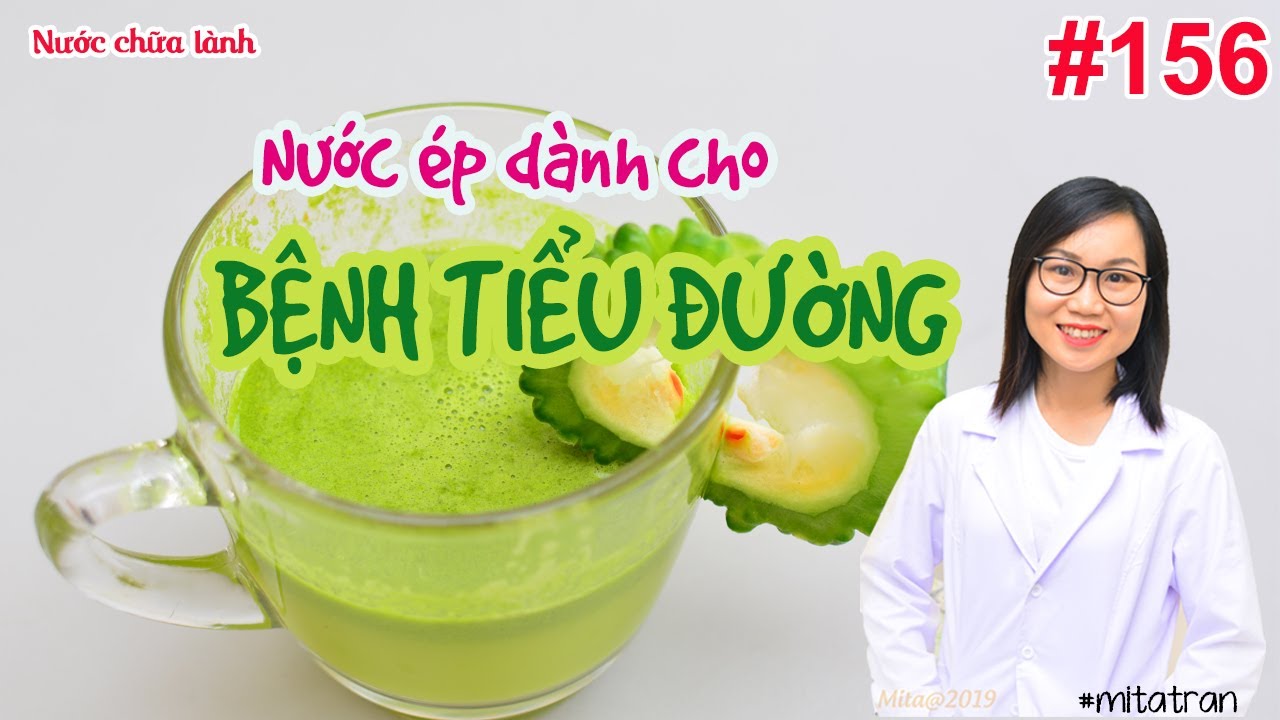 #156. Nước &eacute;p rau d&agrave;nh cho bệnh tiểu đường