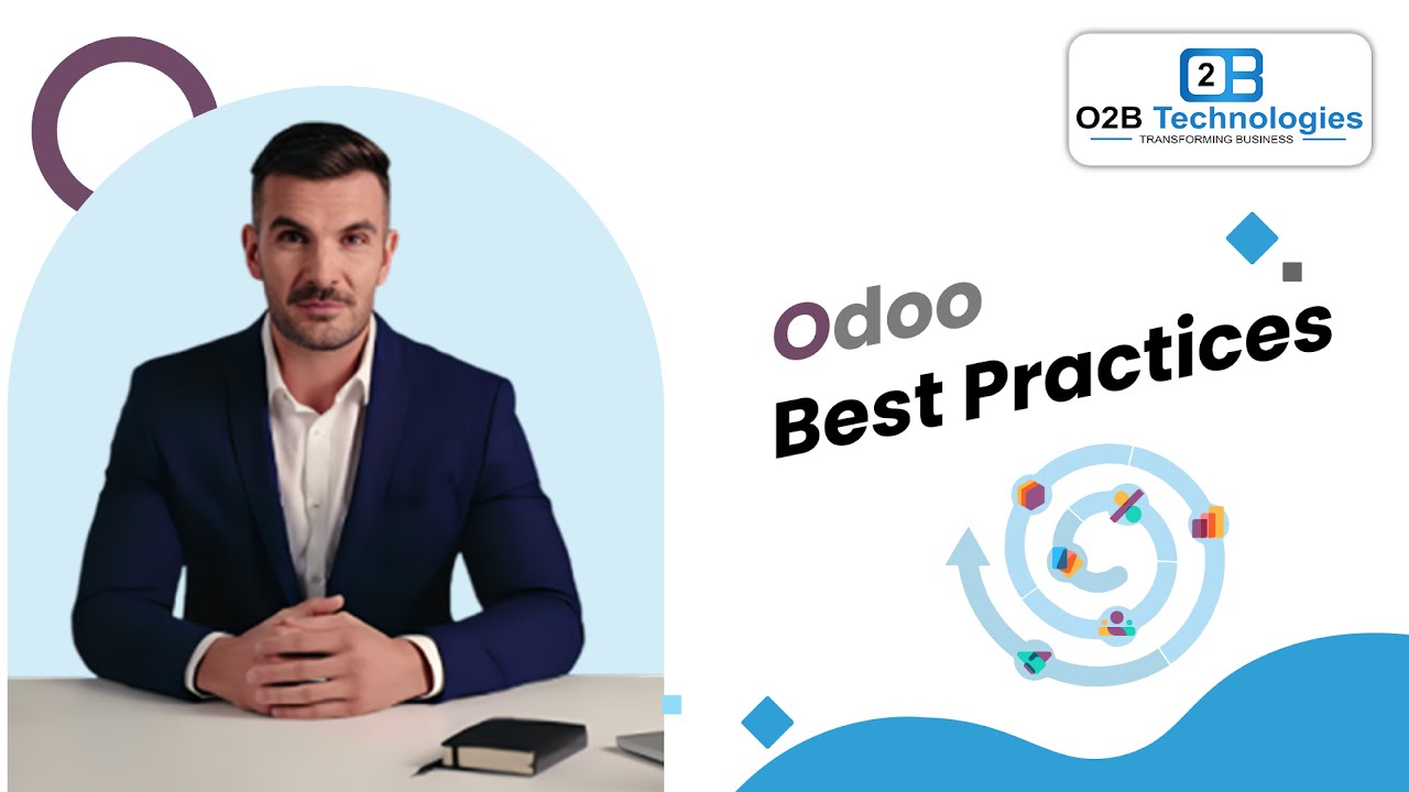 Odoo Best Practices | O2B Technologies