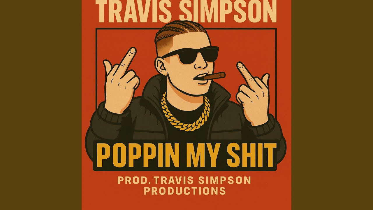 Poppin My Shit