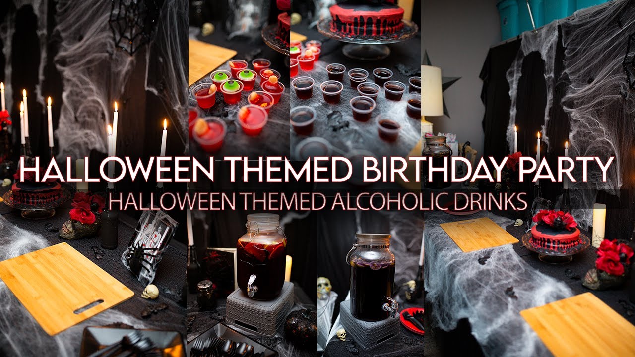 HALLOWEEN THEMED BIRTHDAY PARTY  | HALLOWEEN THEMED ALCOHOLIC DRINKS FOR BIRTHDAY PARTY 2020