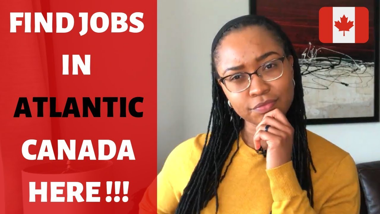 JOBS IN Atlantic CANADA!