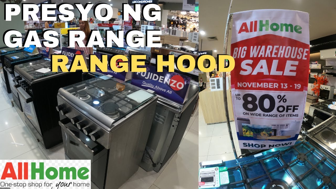 PRESYO NG GAS RANGE AT RANGE HOOD SA ALLHOME | BIG WAREHOUSE SALE