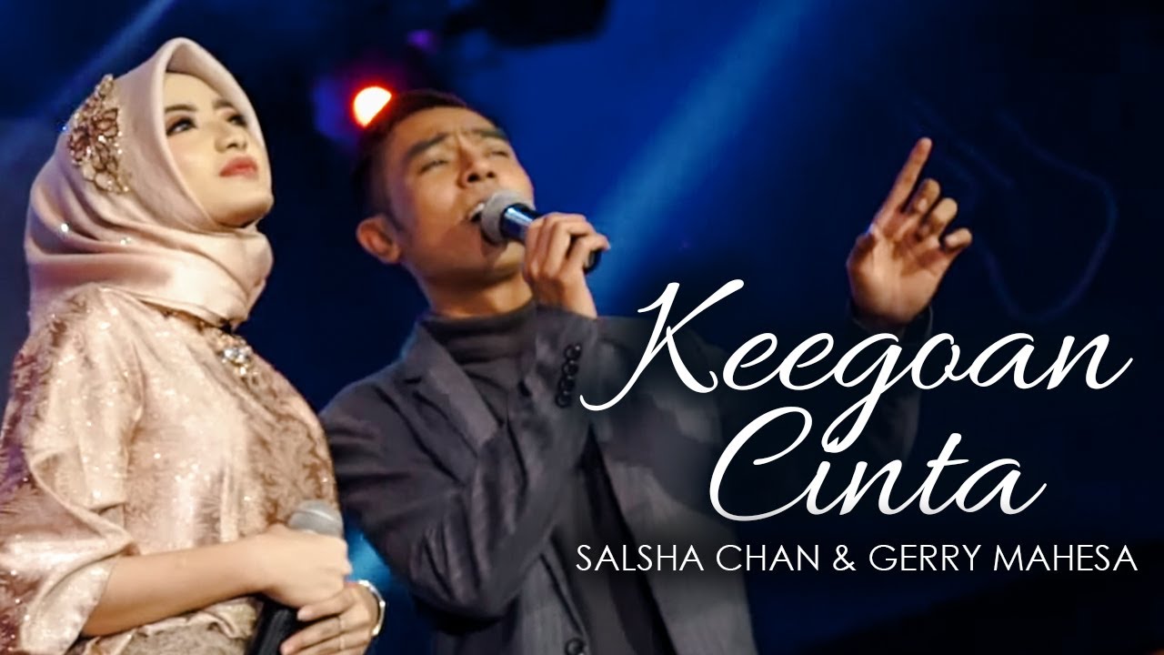 Keegoan Cinta - Salsha Chan Feat Gerry Mahesa  ( Official Music Video )