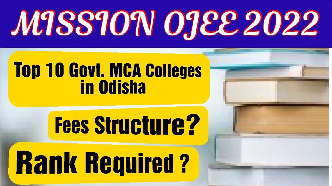 Top 10 Govt. MCA Colleges In Odisha || OJEE 2022 || MCA Fees Structure. #ojeemca2022 #ojee2022