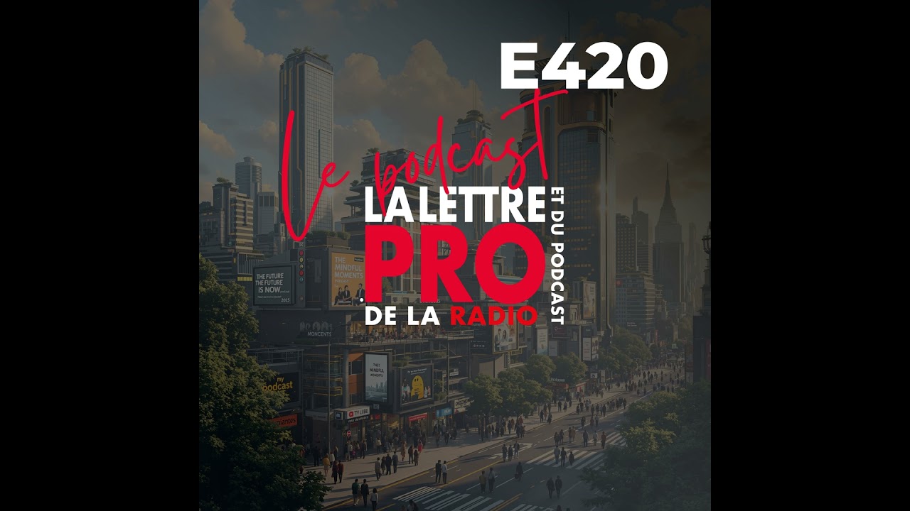 Podcasts performants, publicité radio et diversité culturelle