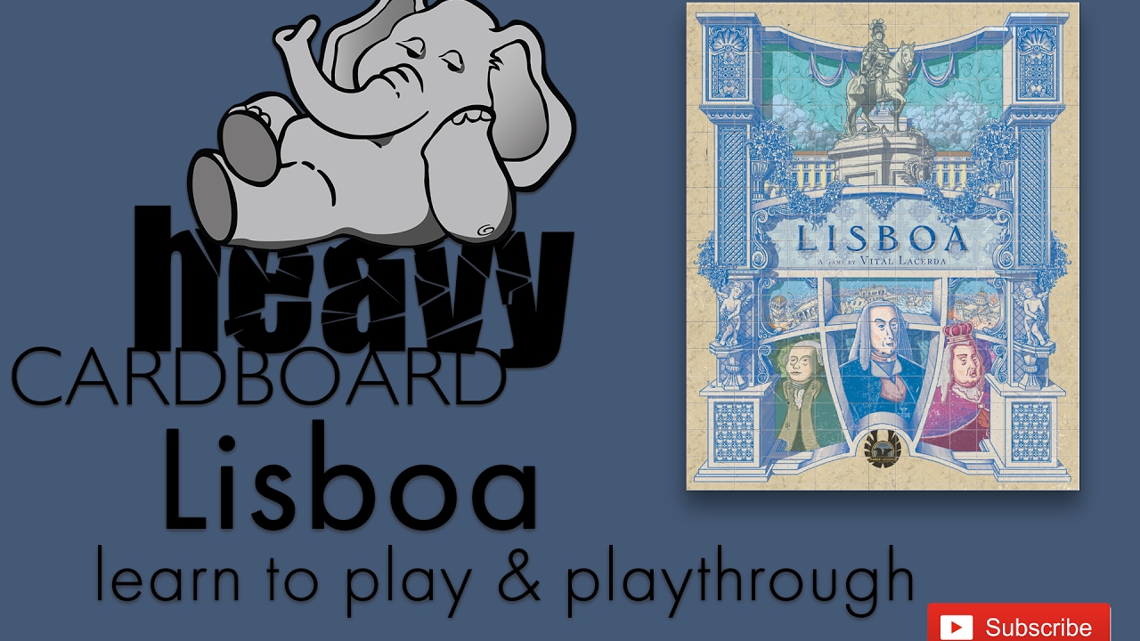 Lisboa 4p Play-through, Teaching, & Roundtable discussion by Heavy Cardboard