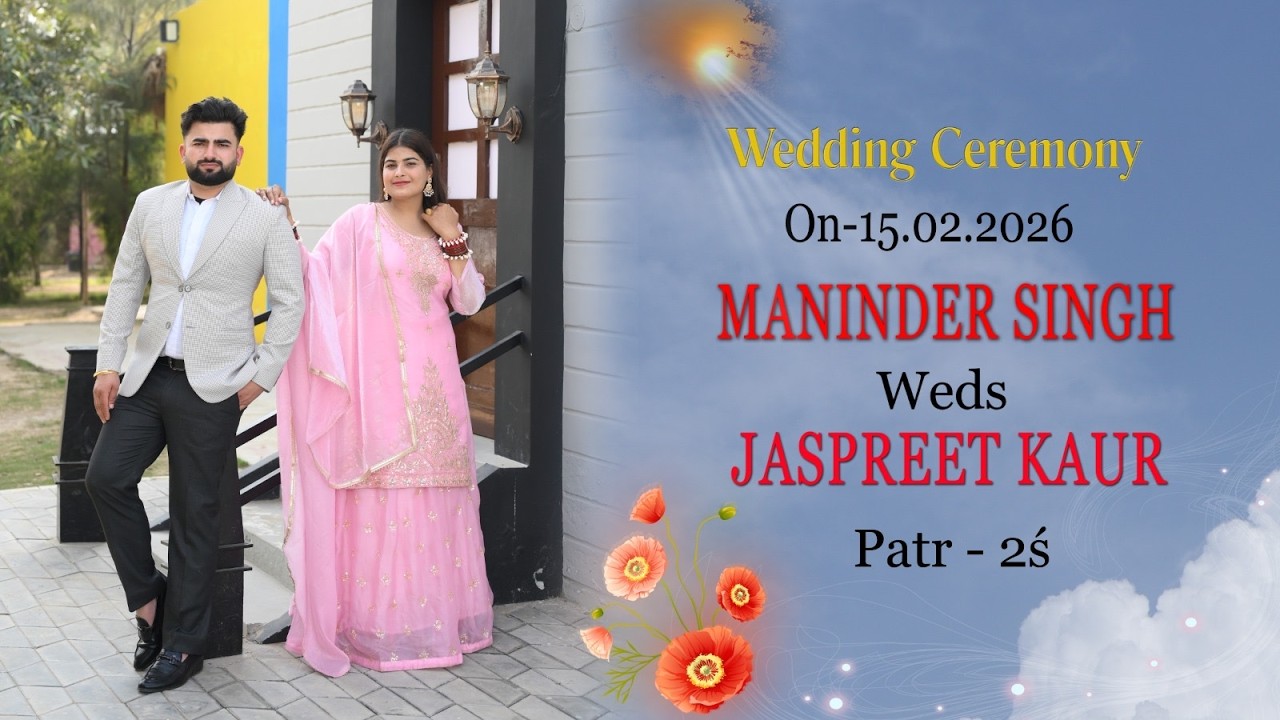 MANINDER WEDS JASPREET