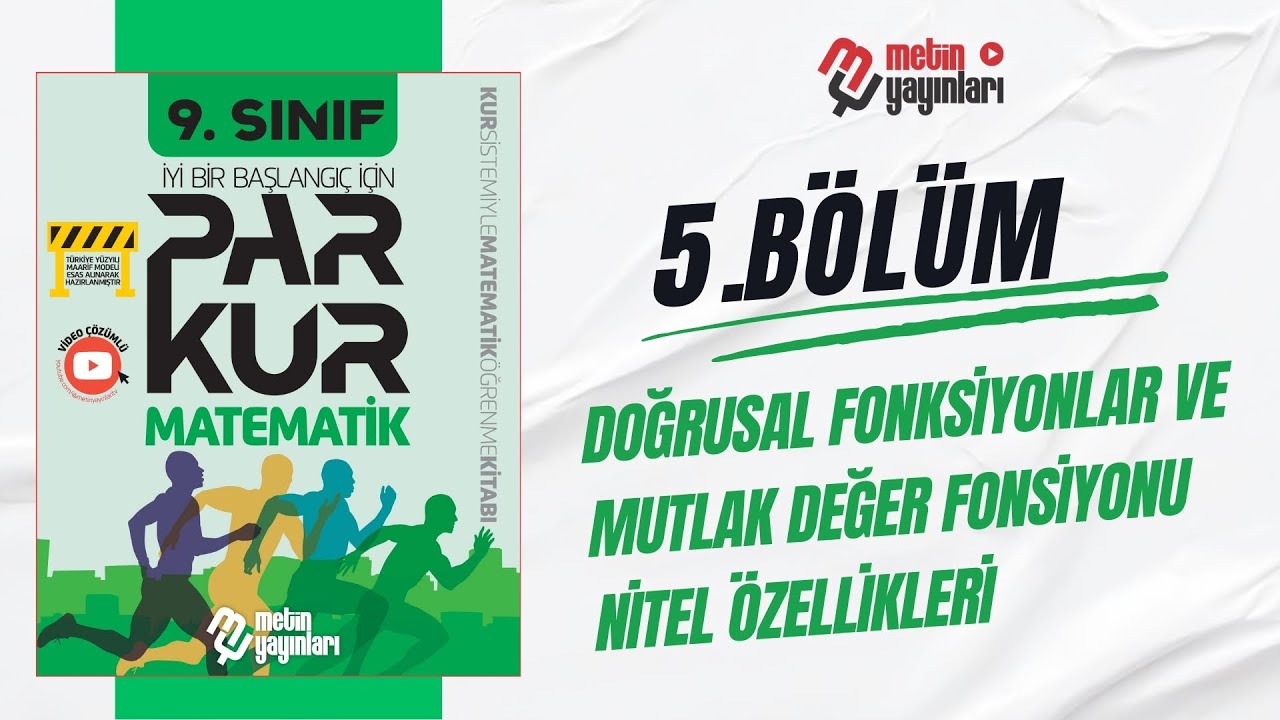 9.SINIF PARKUR MATEMATİK 5.BÖLÜM DOĞRUSAL FONK. VE NİTELİK ÖZELLİKLERİ sy 126-136