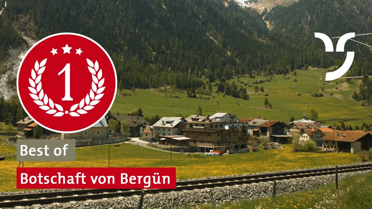 Botschaft an die Welt von Bergün