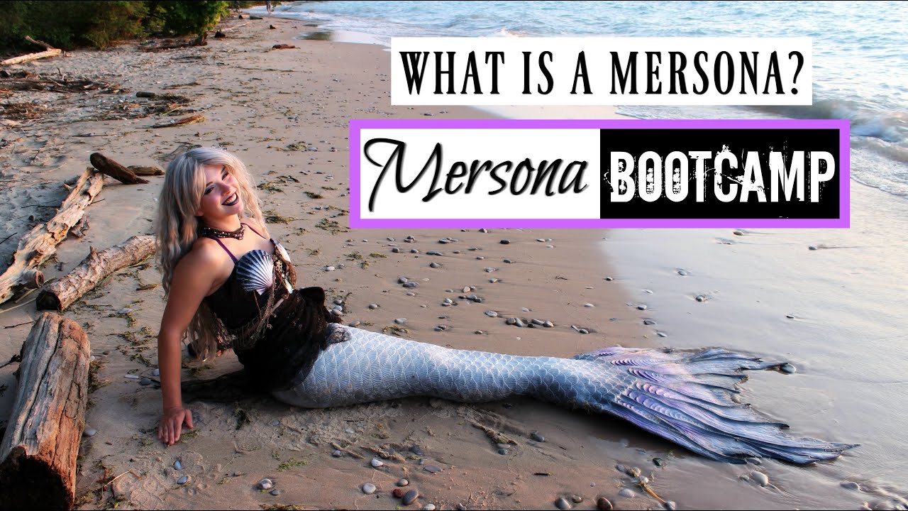 WHAT IS A MERSONA? Plus! How to Make a Mermaid Persona that is Unique || Mersona BootCamp Series