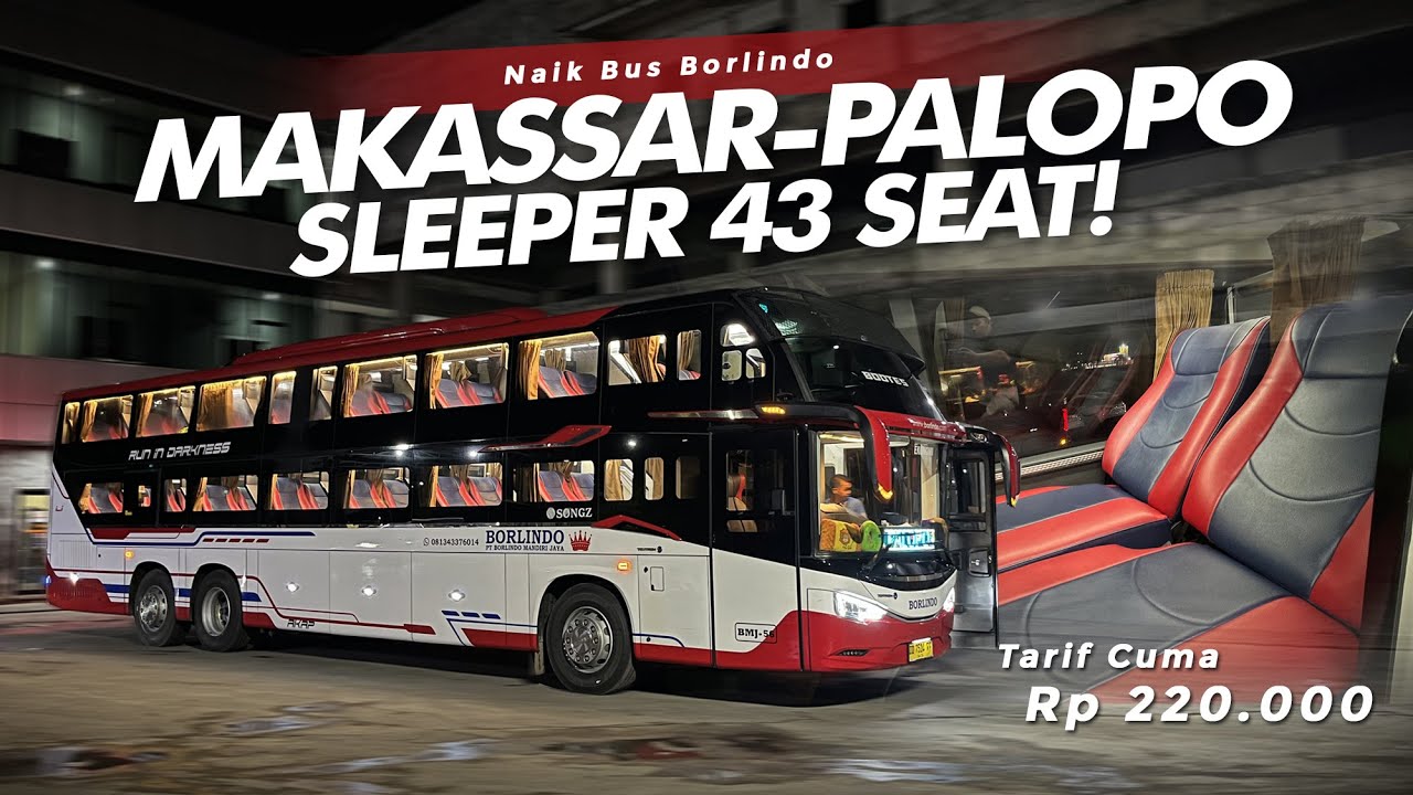 GASSS KE SULAWESI, NAIK SLEEPER TERMURAHH !! 😍 - Trip Borlindo Makassar-Palopo (Part 1) #Lifka