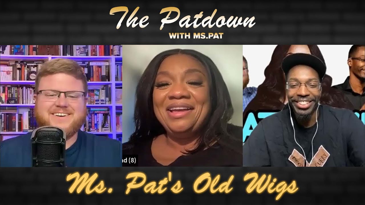 199: Ms. Pat's Old Wigs