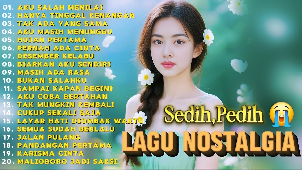 LAGU NOSTALGIA PALING SEDIH 😭 PATAH HATI 💔 - Aku Salah Menilai