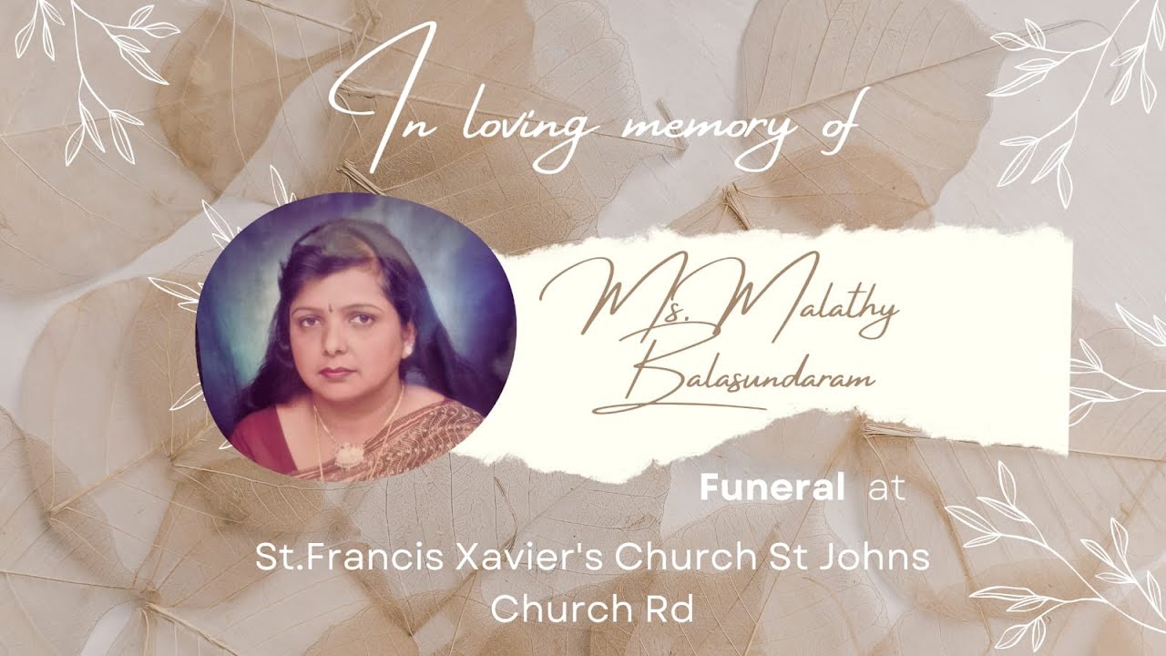 Ms. M A L A T H Y.   B A L A S U N D A R A M | Funeral Service | LIVE