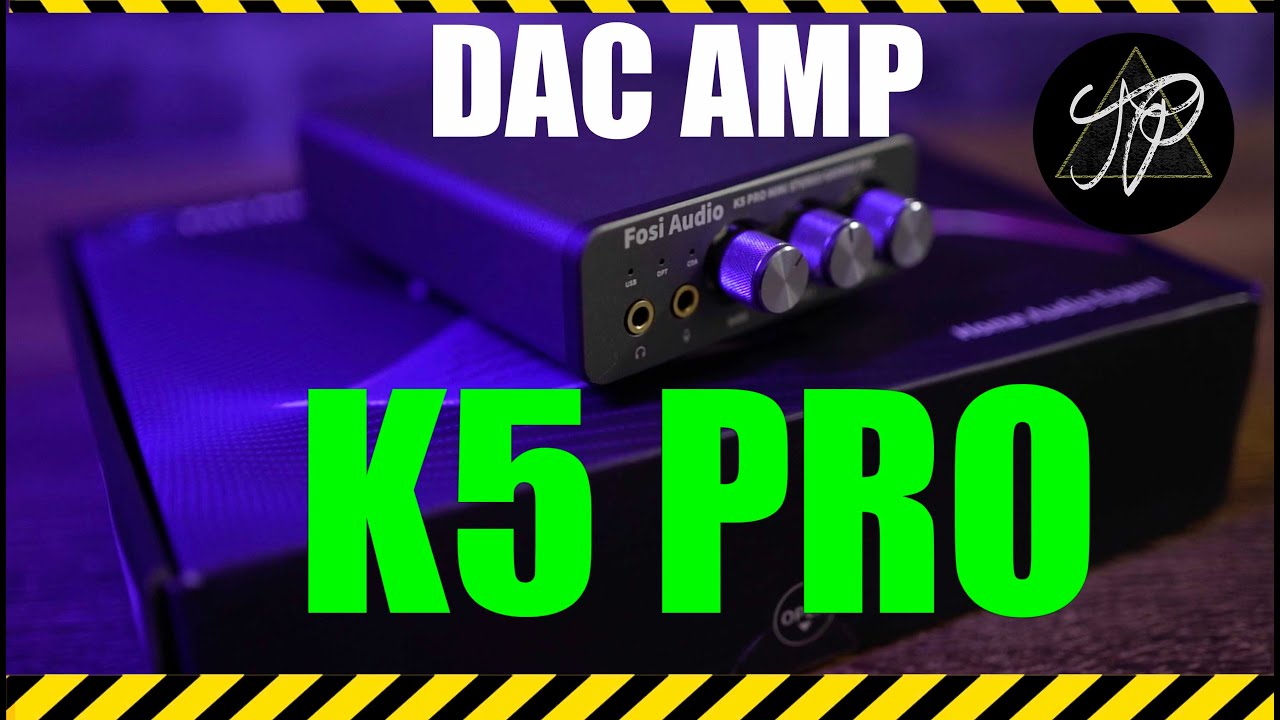 K5 Pro DAC AMP Fosi Audio