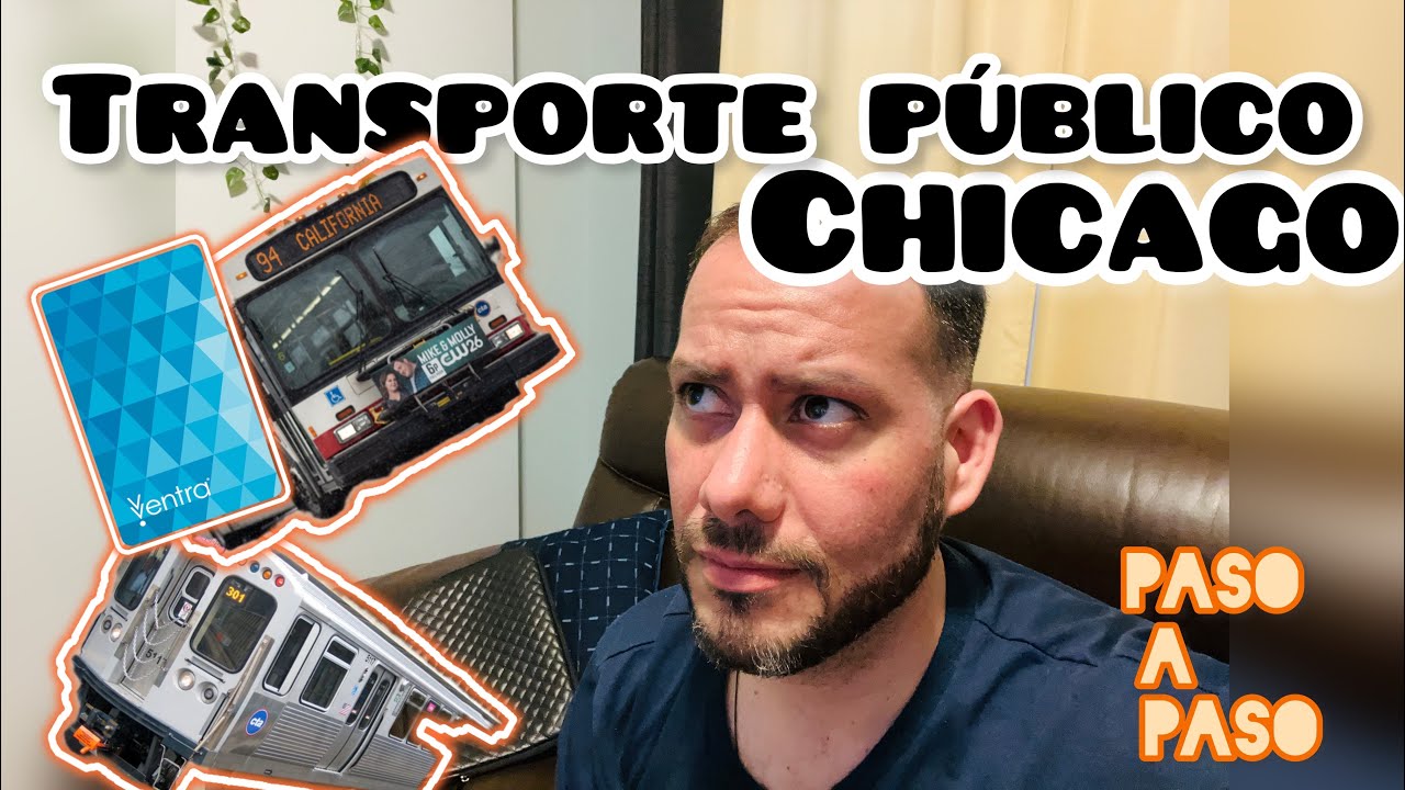 TRANSPORTE PÚBLICO #CHICAGO - PASO A PASO