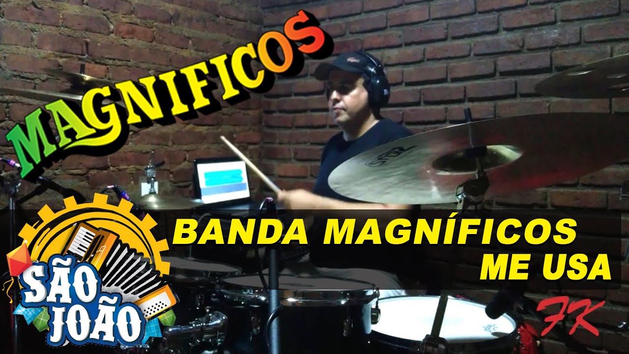 BANDA MAGNIFICOS - ME USA by FERNANDO KIFFER ( DRUM COVER ).