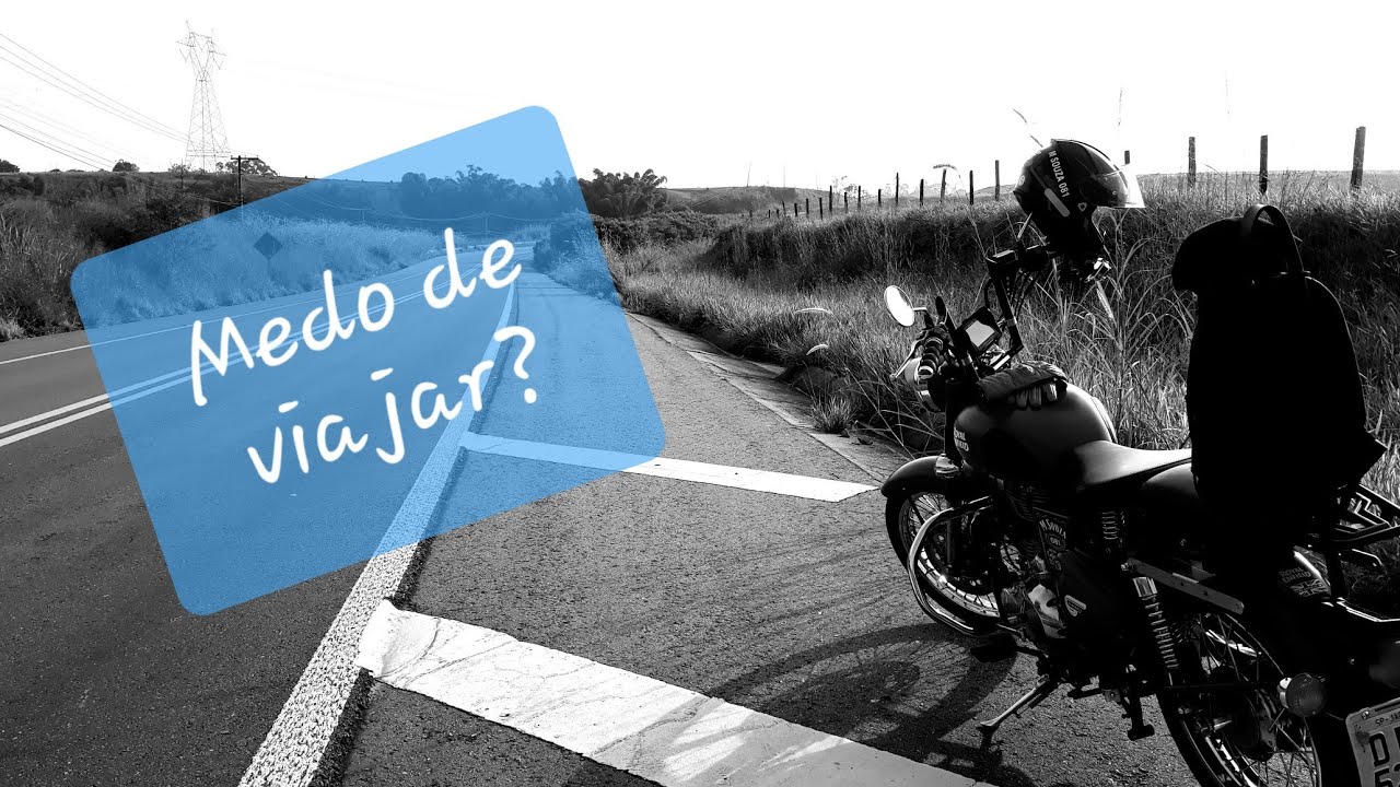 DICAS PRA QUEM TEM MEDO DE COMEÇAR A VIAJAR DE MOTO