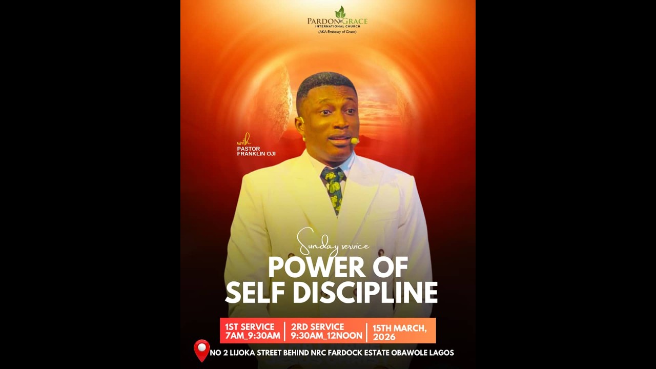 Sunday Service 15th march 2026|THEME:POWER OF SELF DISCIPLINE|With Pastor Franklin Oji